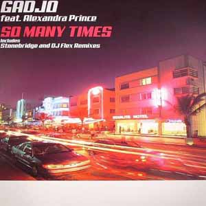 GADJO FEAT ALEXANDRA PRINCE / SO MANY TIMES