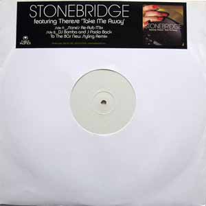 STONEBRIDGE FEAT THERESE / TAKE ME AWAY