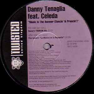 DANNY TENAGLIA FEAT CELEDA / I FEEL GOOD THINGS FOR YOU