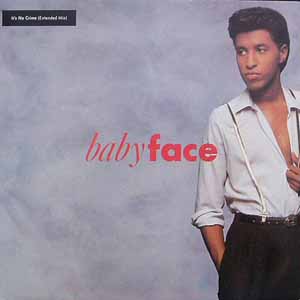 BABYFACE / IT’S NO CRIME