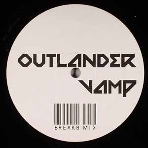 OUTLANDER / VAMP (BREAKS MIX)