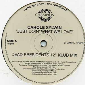 CAROLE SYLVAN / JUST DOIN' WHAT WE LOVE