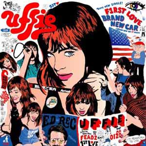 UFFIE / 1ST LOVE