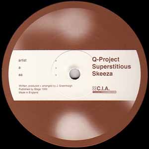 Q-PROJECT / SUPERSTITIOUS / SKEEZA