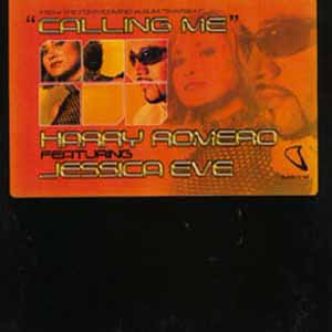 HARRY ROMERO FT JESSICA EVE / CALLING ME