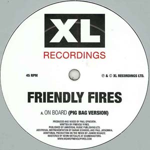 FRIENDLY FIRES / ON BOARD