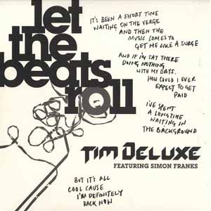 TIM DELUXE FEAT SIMON FRANKS / LET THE BEATS ROLL