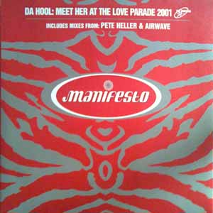 DA HOOL / MEET HER AT THE LOVE PARADE 2001