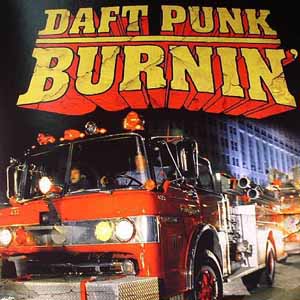 DAFT PUNK / BURNIN'