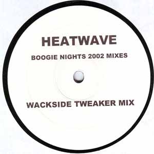 HEATWAVE / BOOGIE NIGHTS 2002 MIXES