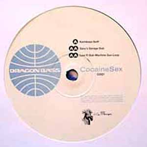 DRAGONBASS / COCAINESEX