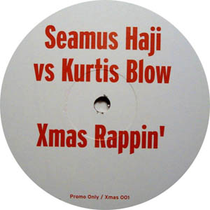 SEAMUS HAJI VS KURTIS BLOW / XMAS RAPPIN'