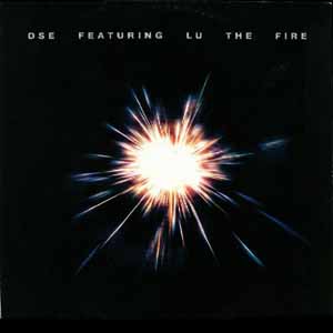 DSE FEAT LU / THE FIRE EP