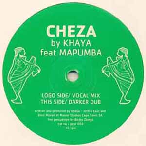 KHAYA FEAT MAPUMBA / CHEZA