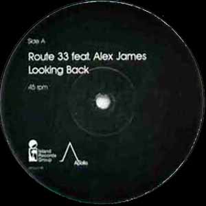 ROUTE 33 FEAT ALEX JAMES / LOOKING BACK