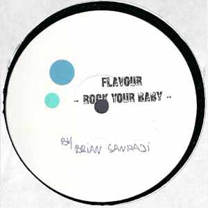 FLAVOUR / ROCK YOUR BABY