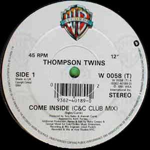 THOMPSON TWINS / COME INSIDE