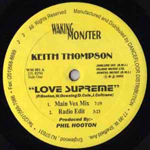 KEITH THOMPSON / LOVE SUPREME / YOU GIVE ME LOVE