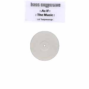 BASS COLLECTIVE / AS IF / THE MUSIC