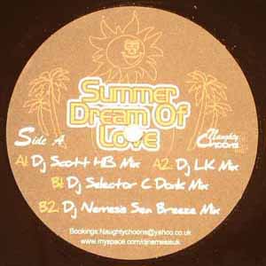DJ SCOTT / DJ LK / DJ SELECTOR C / DJ NEMESIS / SUMMER DREAM OF LOVE