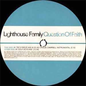 LIGHTHOUSE FAMILY / QUESTION OF FAITH