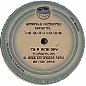 THE SOUND POUNDER / IT’S A FINE DAY