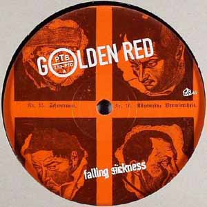 GOLDEN RED / FALLING SICKNESS