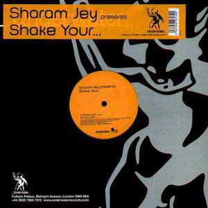 SHARAM JEY / SHAKE YOUR….