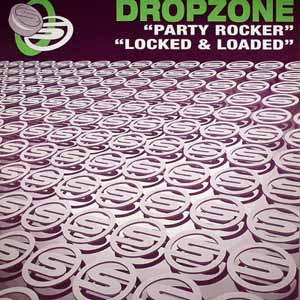 DROPZONE / PARTY ROCKER