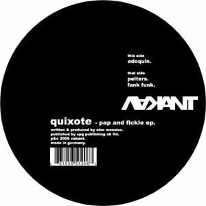 QUIXOTE / PAP AND FICKLE EP