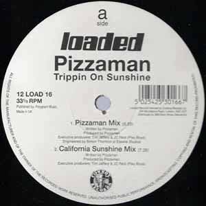 PIZZAMAN / TRIPPIN ON SUNSHINE