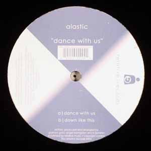 ALASTIC / DANCE WITH US
