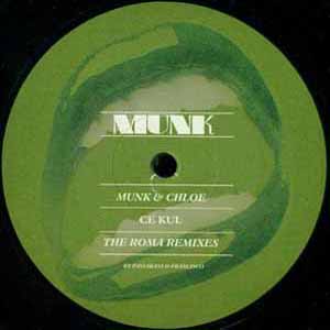 MUNK & CHLOE / CE KUL THE ROMA REMIXES