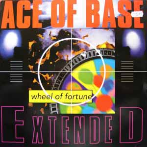 ACE OF BASE / WHEEL OF FORTUNE EXTENDED