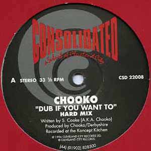 CHOOKO / DUB IF YOU WANT TO