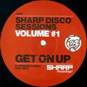 THE SHARP BOYS / SHARP DISCO SESSIONS VOLUME #1