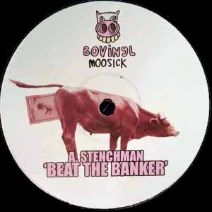 STENCHMAN / BEAT THE BANKER