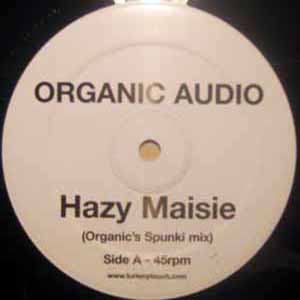 ORGANIC AUDIO / HAZY MAISIE