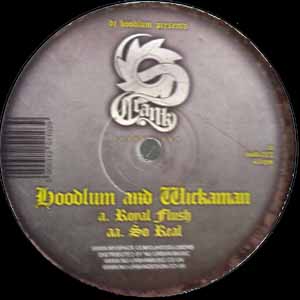 HOODLUM & WICKAMAN / ROYAL FLUSH