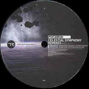 PSYCATRON / CELESTIAL SYMPHONY REMIXES