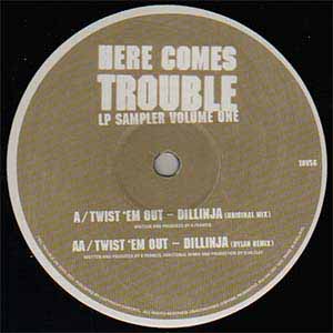 DILLINJA / HERE COMES TROUBLE (LP SAMPLER VOLUME ONE)