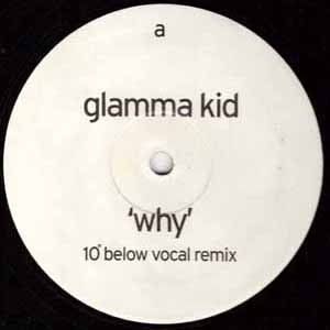 GLAMMA KID / WHY