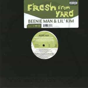 BEENIE MAN & LIL' KIM / FRESH FROM YARD