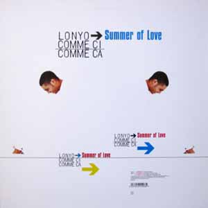 LONYO COMME CI COMME CA / SUMMER OF LOVE