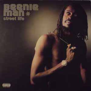 BEENIE MAN / STREET LIFE