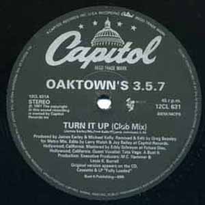 OAKTOWN'S 3.57 / TURN IT UP