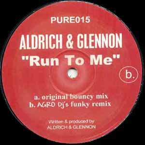ALDRICH & GLENNON / RUN TO ME