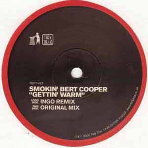 SMOKIN' BERT COOPER / GETTIN' WARM