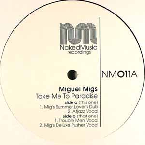 MIGUEL MIGS / TAKE ME TO PARADISE