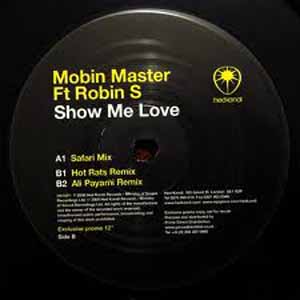 MOBIN MASTER FT ROBIN S / SHOW ME LOVE